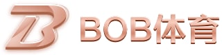 BOB综合(中国)体育|官方网站